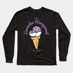 I Love Lavender Honeycomb Ice Cream Long Sleeve T-Shirt